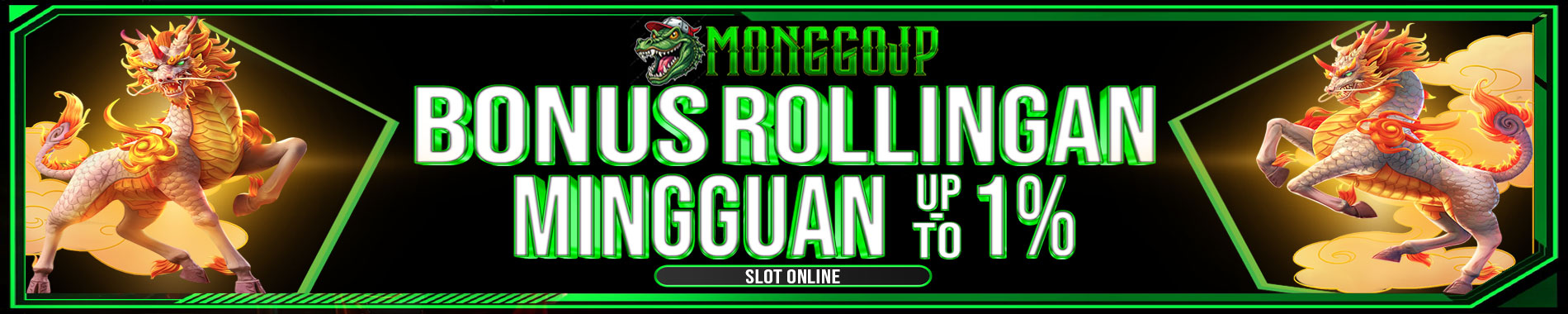 Bonus Rollingan Mingguan Slot Online 1% MonggoJP